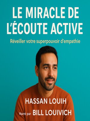 cover image of LE MIRACLE DE L'ÉCOUTE ACTIVE